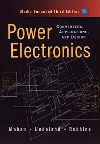 Power Electronics: Converters, Applications, and Design