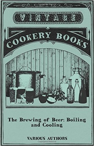 The Brewing of Beer: Boiling and Cooling