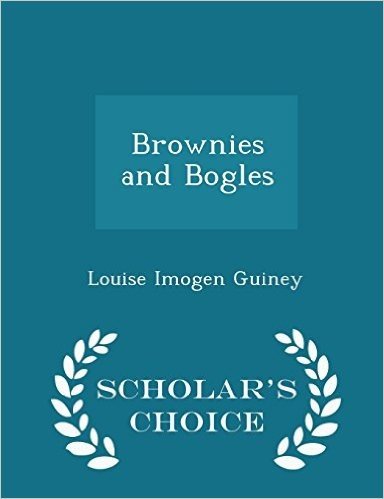 Brownies and Bogles - Scholar's Choice Edition