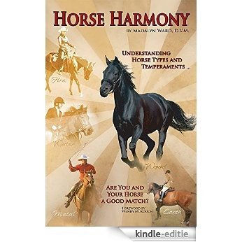HORSE HARMONY - UNDERSTANDING HORSE TYPES AND TEMPERAMENTS: ARE YOU AND YOUR HORSE A GOOD MATCH? (English Edition) [Kindle-editie] beoordelingen
