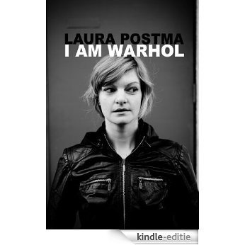 I Am Warhol: I Am Andy (English Edition) [Kindle-editie]