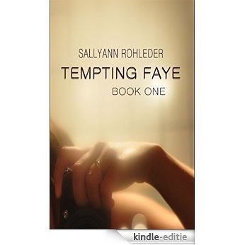 Tempting Faye - Book One (English Edition) [Kindle-editie]