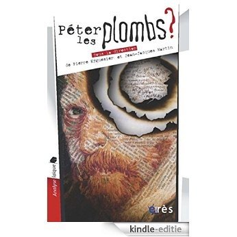 Péter les plombs ? (Analyse laïque) [Kindle-editie] beoordelingen