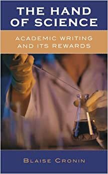 The Hand of Science: Academic Writing and Its Rewards