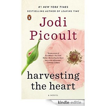 Harvesting the Heart: A Novel [Kindle-editie]