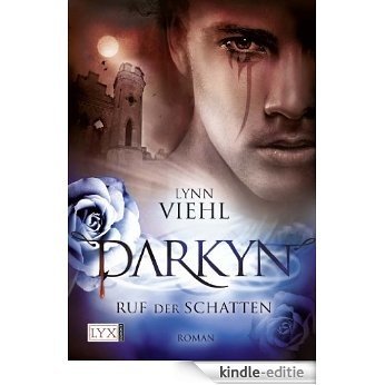 Darkyn: Ruf der Schatten (German Edition) [Kindle-editie]