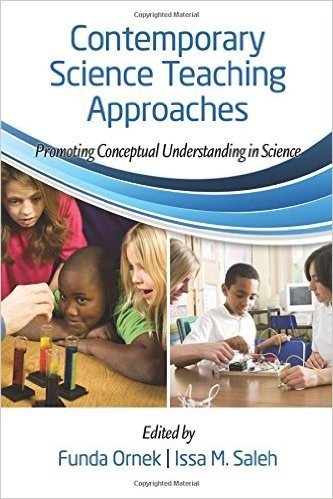 Contemporary Science Teaching Approaches: Promoting Conceptual Understanding in Science