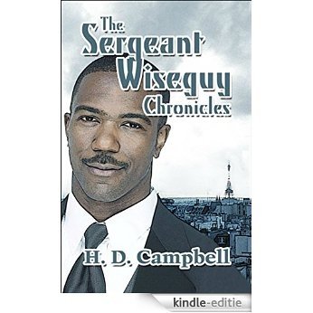 Sergeant Wiseguy Chronicles (English Edition) [Kindle-editie]