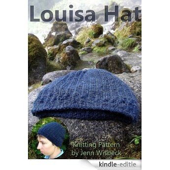 Louisa Hat Knitting Pattern (English Edition) [Kindle-editie]