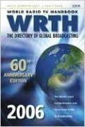 World Radio TV Handbook 2006: The Directory of Global Broadcasting