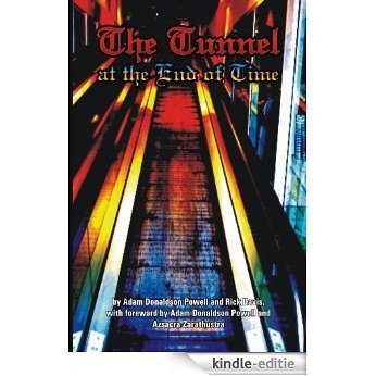 The Tunnel at the End of time (English Edition) [Kindle-editie]