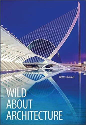 Wild about Architecture