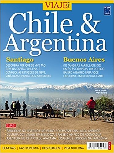 Chile e Argentina - Coleção Viaje Mais