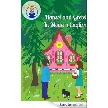 Hansel and Gretel In Modern English (Translated) (English Edition) [Kindle-editie] beoordelingen