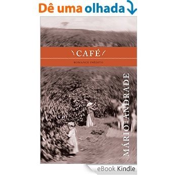 Café: Romance inédito [eBook Kindle]