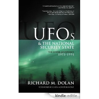 The Cover-Up Exposed, 1973-1991 (UFOs and the National Security State Book 2) (English Edition) [Kindle-editie]