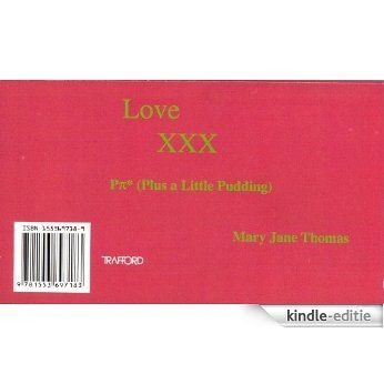 Love XXX Pi* (Plus a Little Pudding) (English Edition) [Kindle-editie]