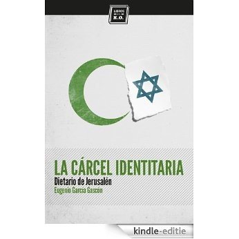 La cárcel identitaria (Spanish Edition) [Kindle-editie] beoordelingen