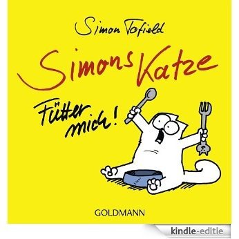 Simons Katze - Fütter mich! (German Edition) [Kindle-editie]