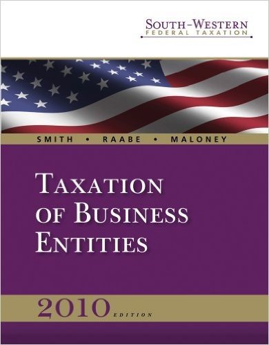 Taxation of Business Entities: Professional Edition