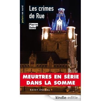 Les crimes de Rue (Polars en Nord) [Kindle-editie]