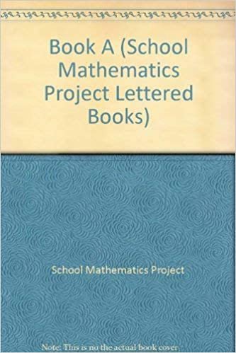 Book A (School Mathematics Project Lettered Books): Bk. A