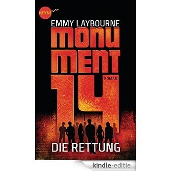 Monument 14: Die Rettung (3): Roman (German Edition) [Kindle-editie]