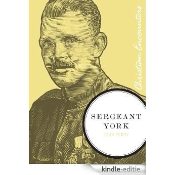 Sergeant York (Christian Encounters Series) (English Edition) [Kindle-editie]