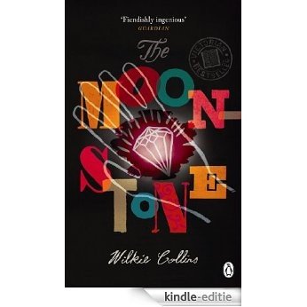 The Moonstone (Penguin Classics) [Kindle-editie]