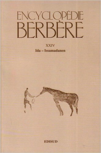 Encyclopedie Berbere. Fasc. XXIV: Ida - Issamadanen