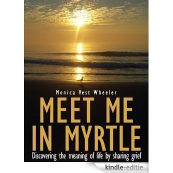 Meet Me in Myrtle (English Edition) [Kindle-editie]