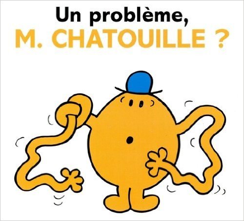 Un probleme, M. Chatouille? (Collection Monsieur Madame) (French Edition)