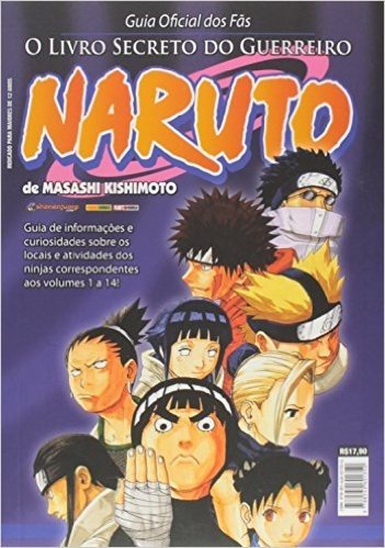 Naruto. Guia Oficial dos Fãs - O Livro Secreto do Guerreiro: 1