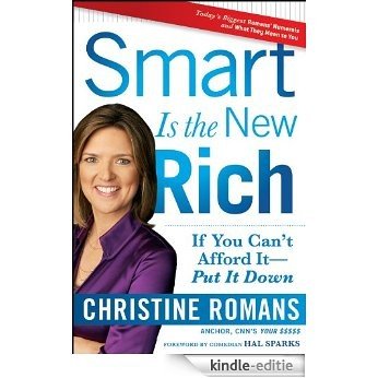 Smart Is the New Rich: If You Can't Afford It, Put It Down [Kindle-editie]