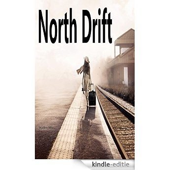 North Drift: Lost youth (English Edition) [Kindle-editie]