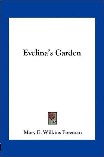 Evelina's Garden