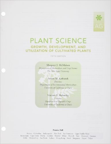 Plant Science: Growth, Development, and Utilization of Cultivated Plants, Student Value Edition
