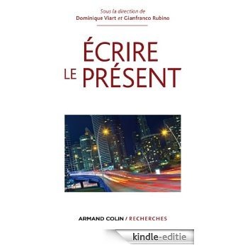 Écrire le présent (Armand Colin / Recherches) (French Edition) [Kindle-editie] beoordelingen