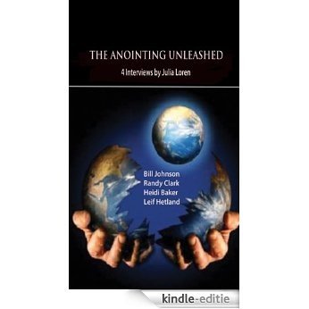 The Anointing Unleashed (English Edition) [Kindle-editie]