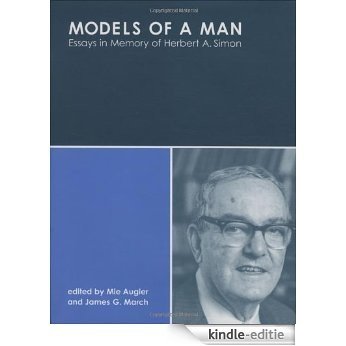 Models of a Man: Essays in Memory of Herbert A. Simon (English Edition) [Kindle-editie]