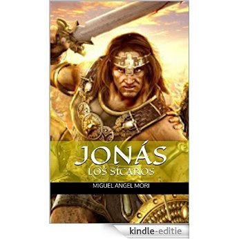 JONÁS: LOS SÍCAROS (Spanish Edition) [Kindle-editie]