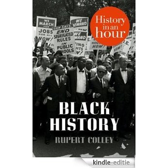 Black History: History in an Hour [Kindle-editie]
