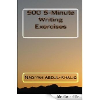 500 5-Minute Writing Exercises (English Edition) [Kindle-editie]