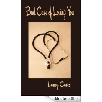 Bad Case of Loving You (English Edition) [Kindle-editie]