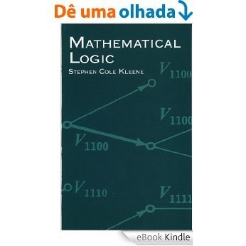 Mathematical Logic (Dover Books on Mathematics) [eBook Kindle] baixar