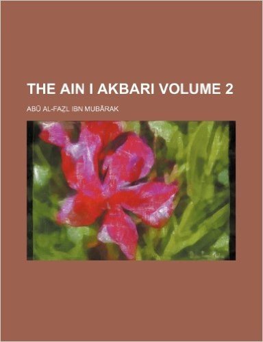 The Ain I Akbari Volume 2