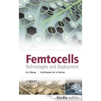Femtocells: Technologies and Deployment [Kindle-editie]