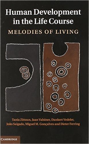 Human Development in the Life Course: Melodies of Living
