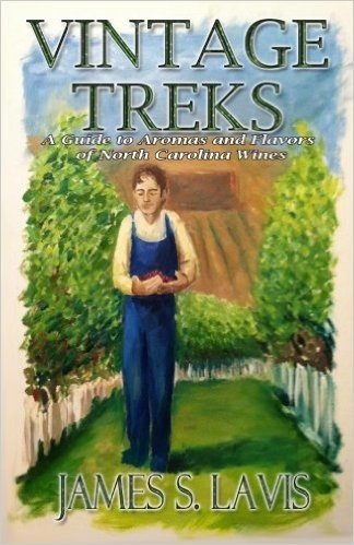 Vintage Treks: A Guide to Aromas and Flavors of North Carolina Wines