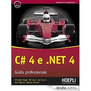 C# 4 e .NET 4: Guida professionale (Linguaggi & programmazione) [Kindle-editie]